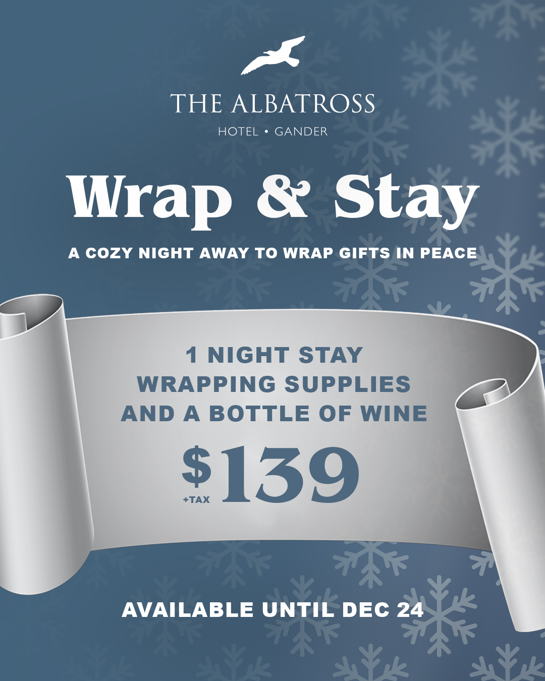 Wrap & Stay Package