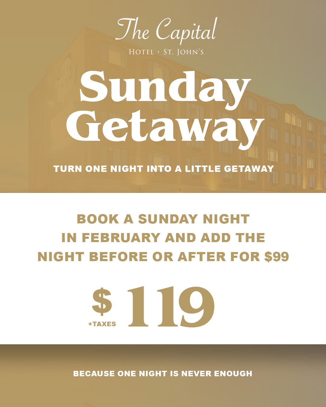 Sunday Getaway – Capital Hotel